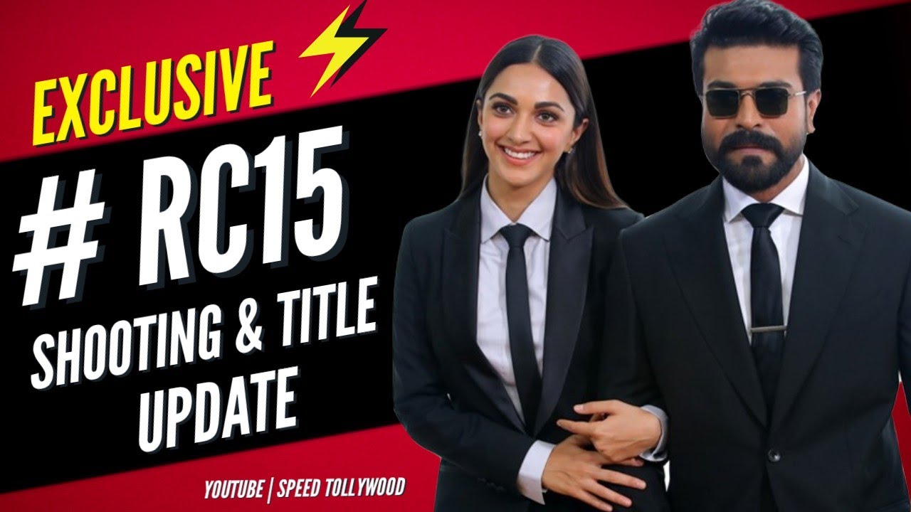 RC15 Shooting & Title Update | Ram Charan, Kiara Advani, Shankar | Speed Tollywood !