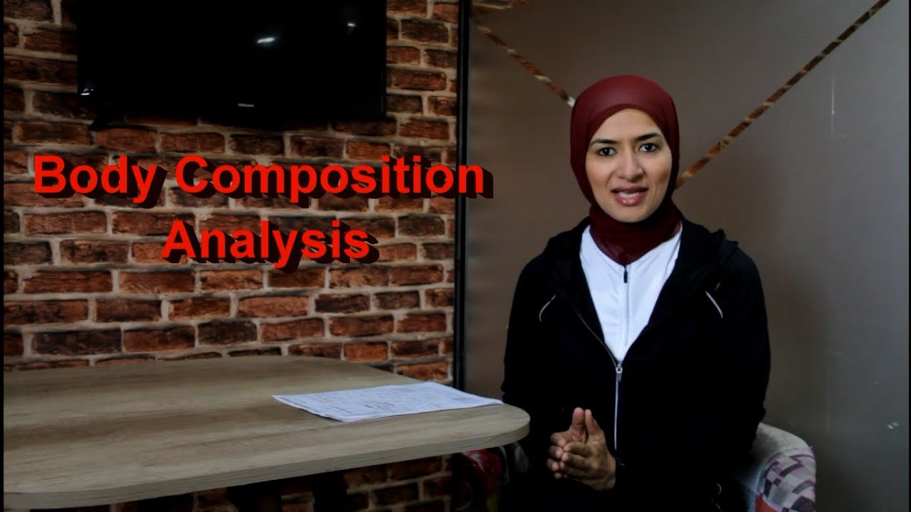 Body Composition Analysis إيه هو ميزان البودي كومبزشن (الإن بودي)