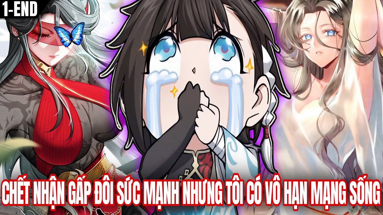 [Trọn Bộ 1-End] Càng Chết Càng Mạnh Tôi Có Vô Hạn Mạng Sống Liền Vô Địch | Review Truyện