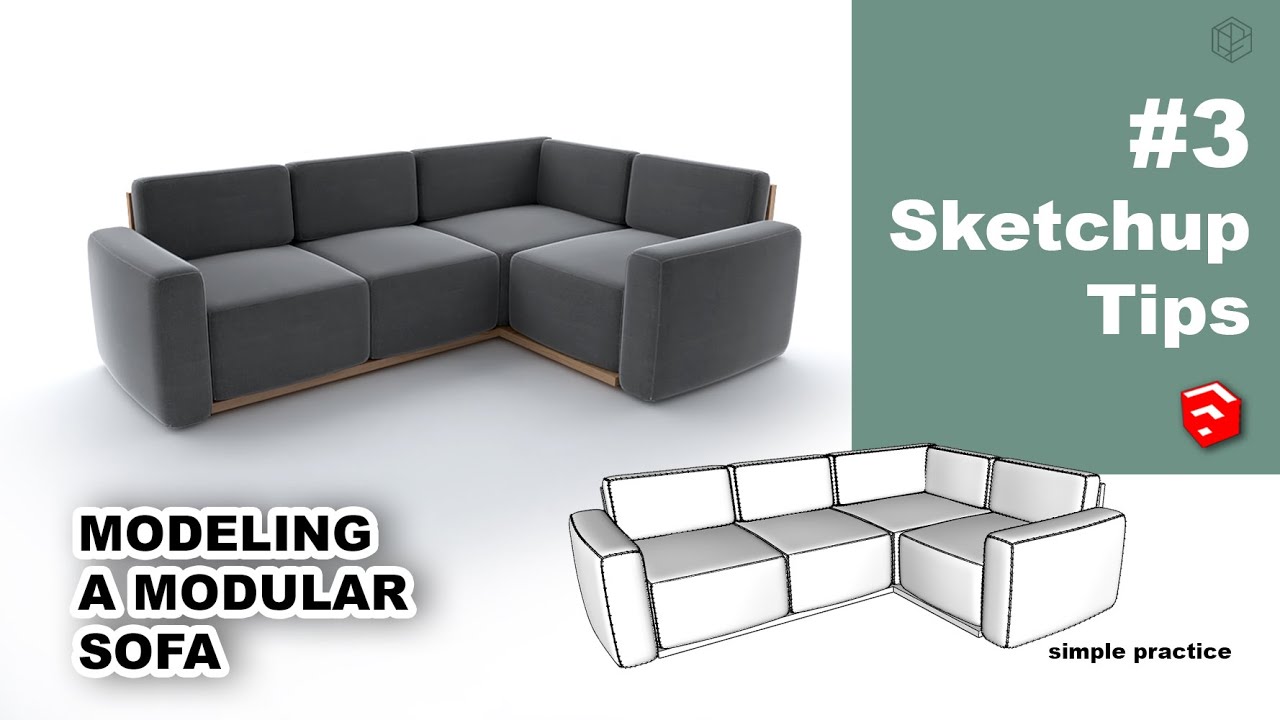 Tips untuk Belajar Modeling - Membuat Sofa Modular Menggunakan Sketchup #3