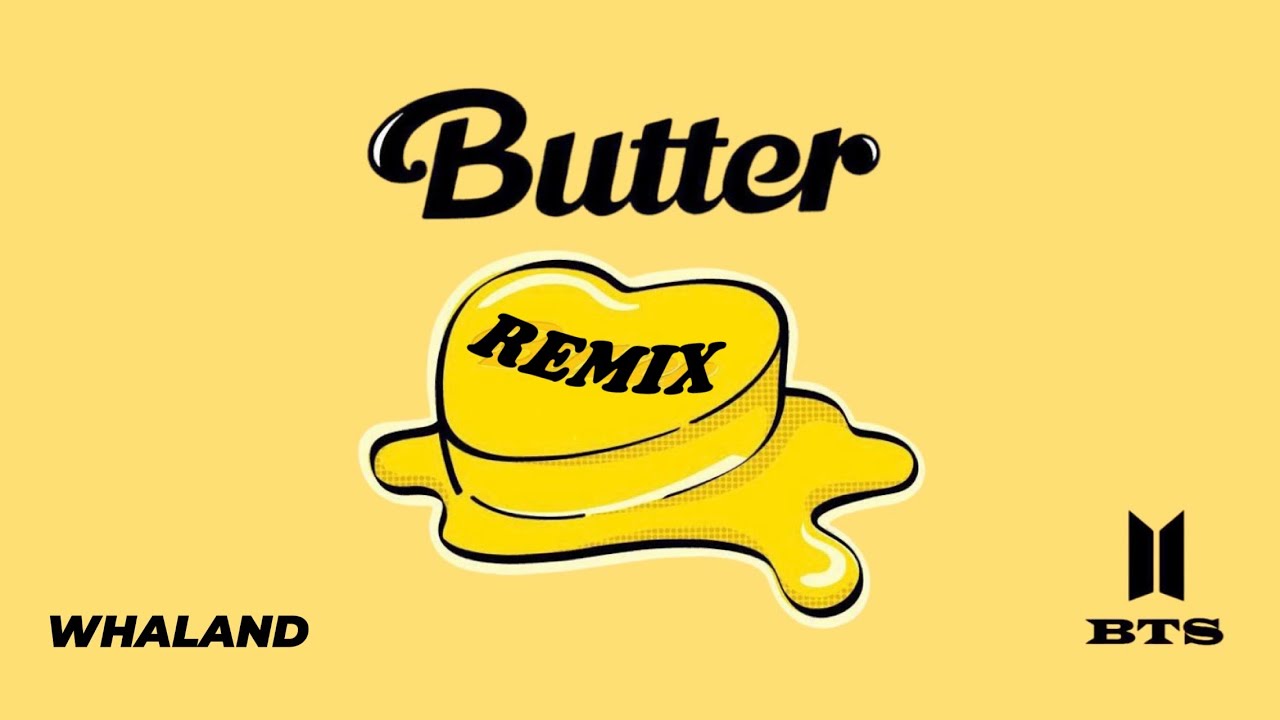 BTS - Butter (WHALAND Remix)