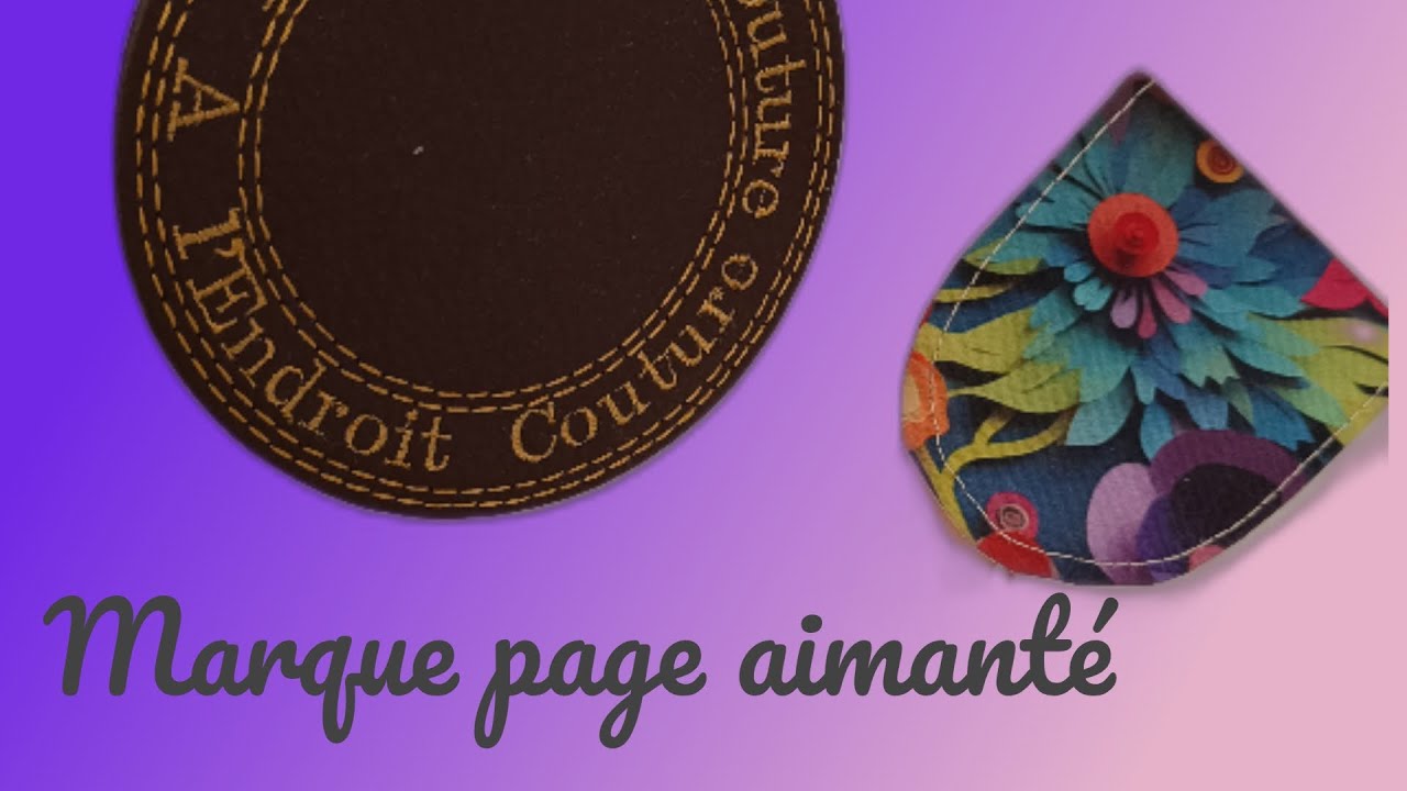 Coudre un marque page aimanté,couture facile