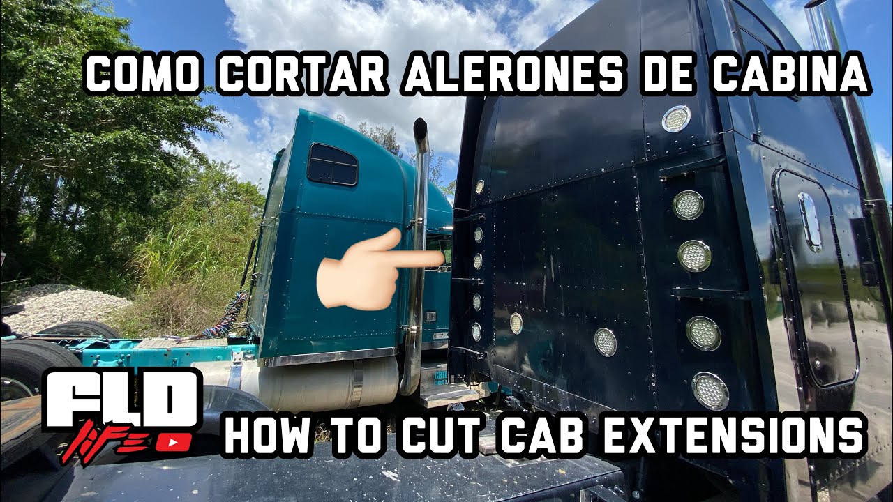 Como cortar las extensiones de la cabina freightliner fld120  y classic xl