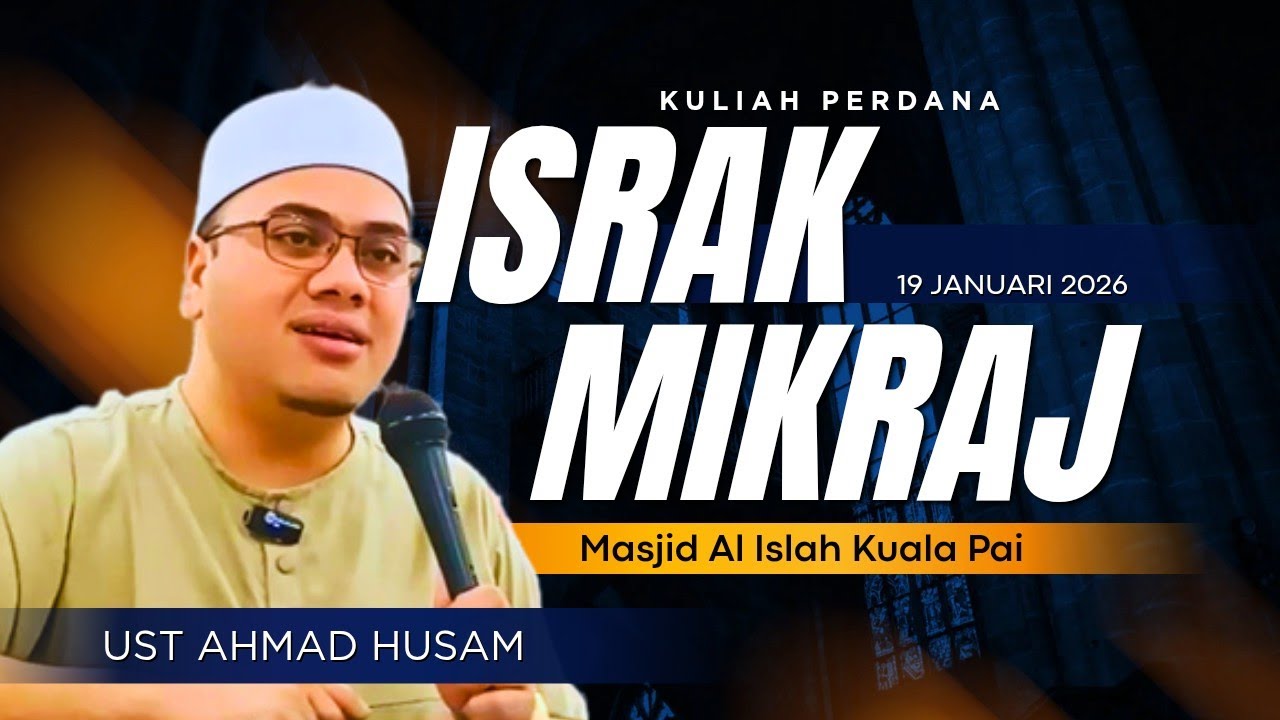 19.01.2026 I KULIAH PERDANA I USTAZ HUSAM 