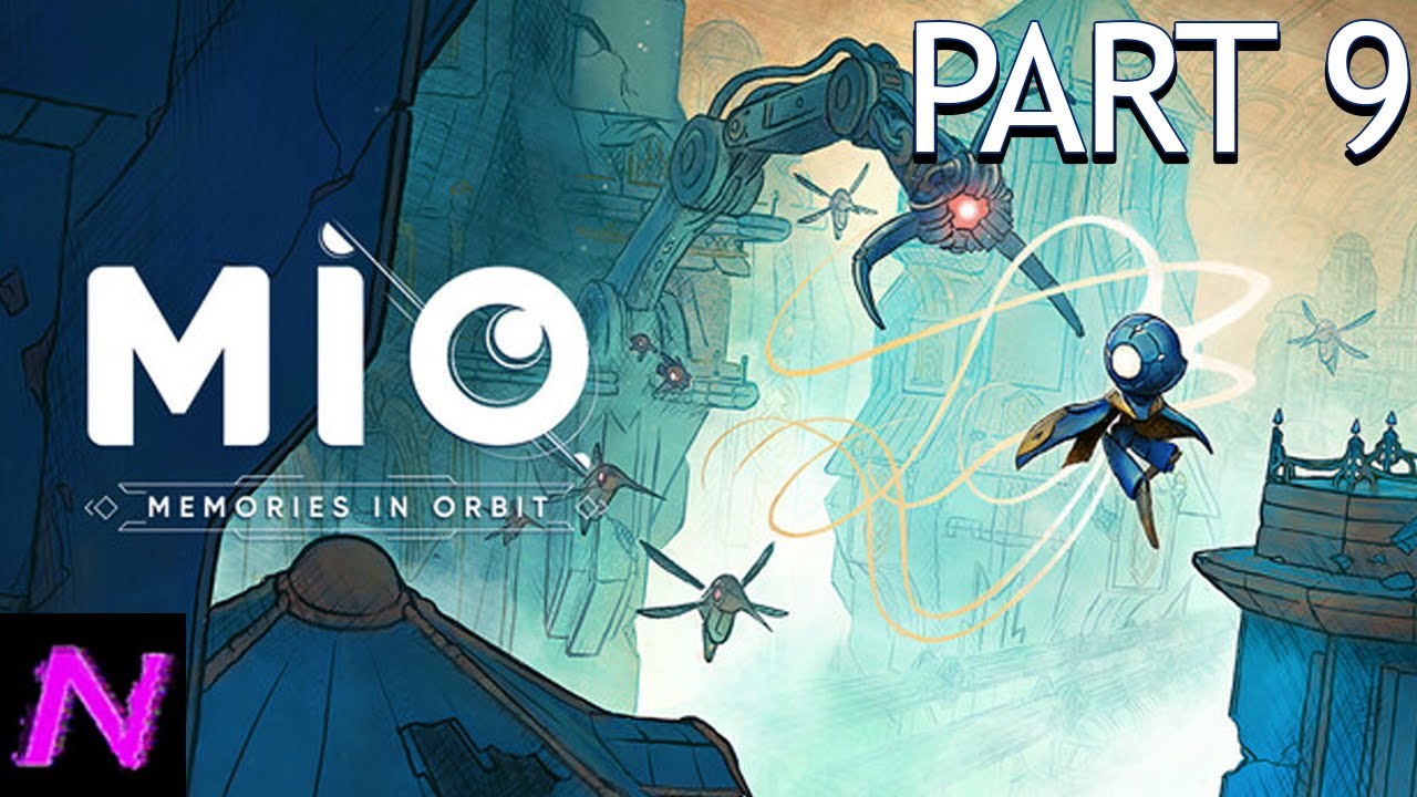 MIO: Memories in Orbit Blind Playthrough (Part 9) - Network50 [Jan 25, 2026]