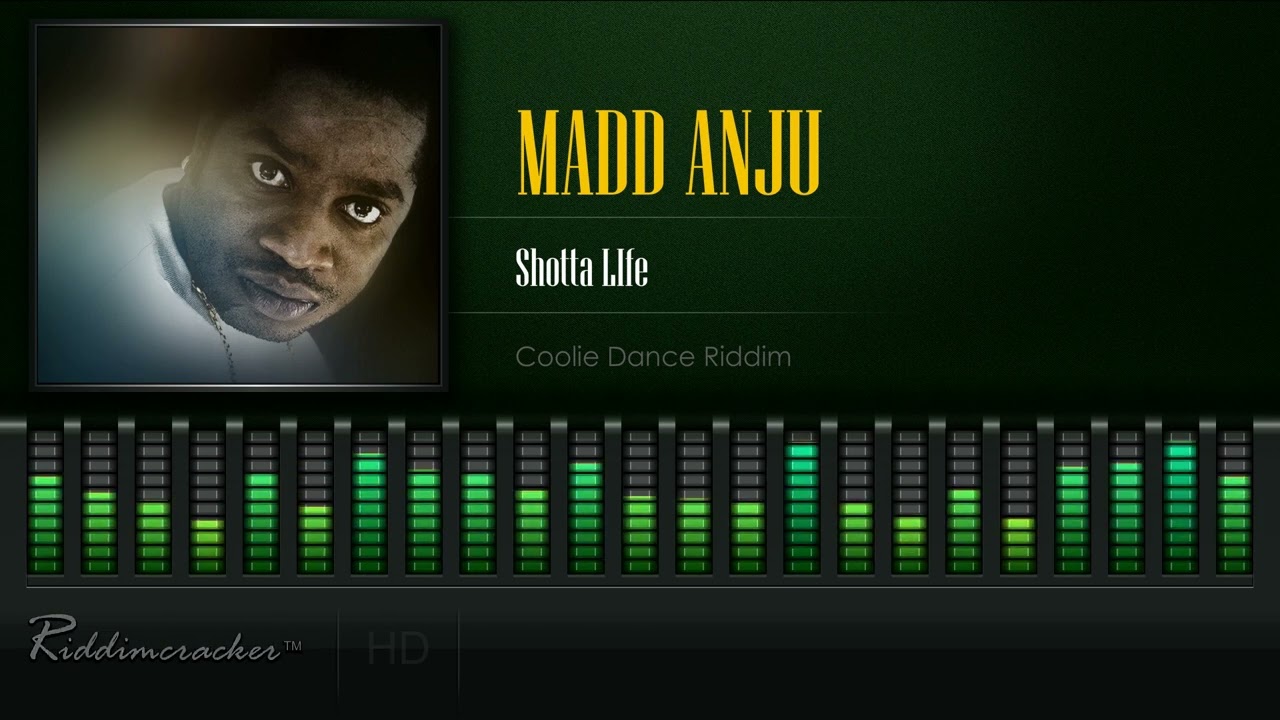 Madd Anju - Shotta Life (Coolie Dance Riddim) [HD]