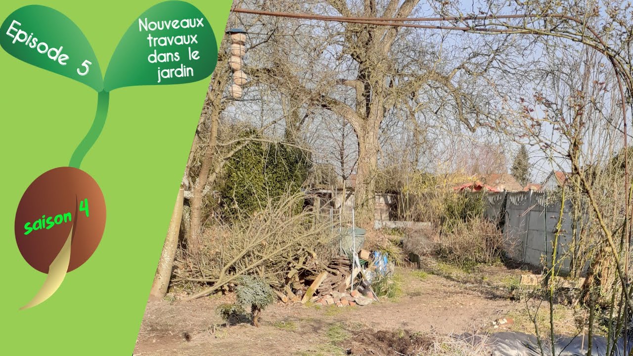 🌹S4 - Episode 5 : Nouveaux travaux dans le jardin🌳