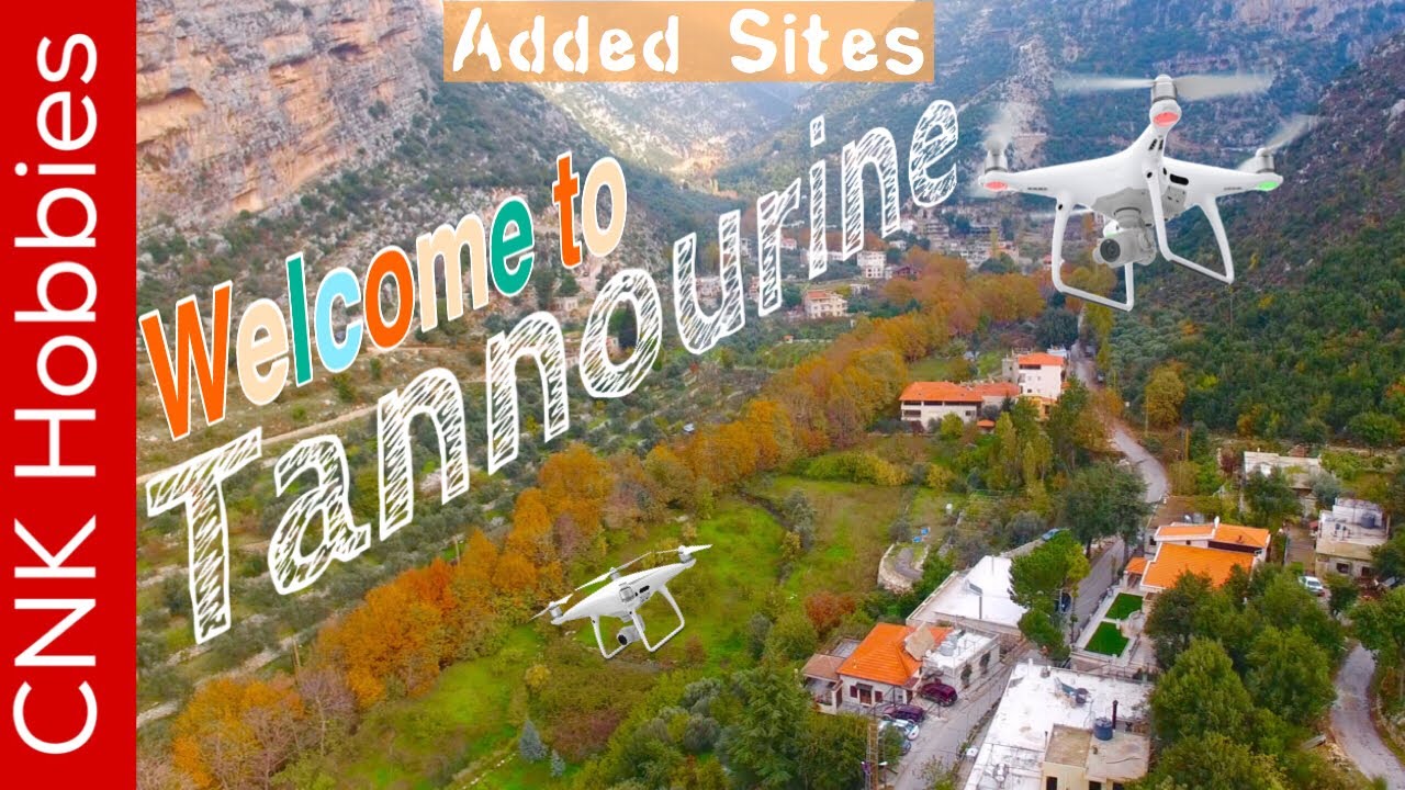 Welcome to Tannnourine - 4K video | اهلا