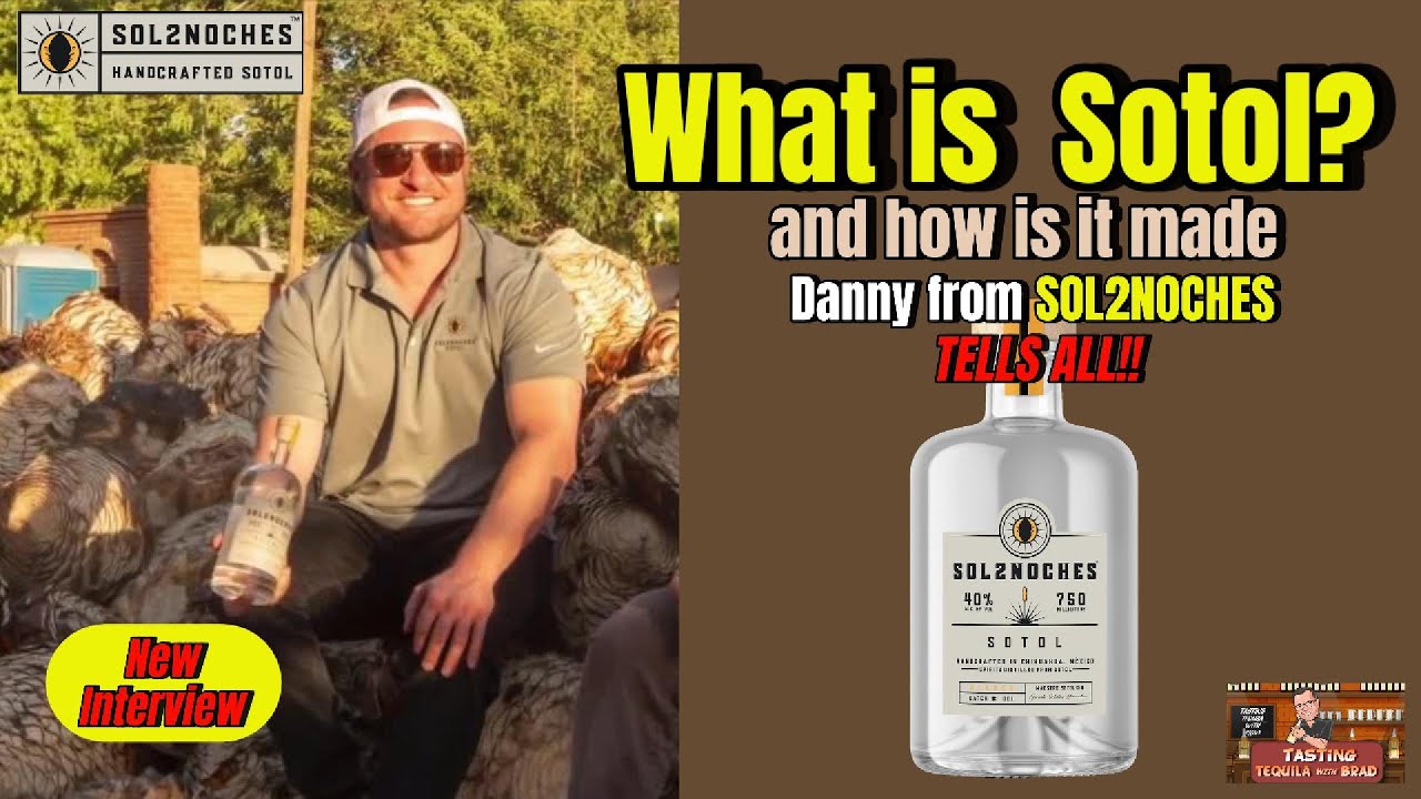 What is Sotol? How It’s Made (Danny McKee of Sol2Noches Explains)