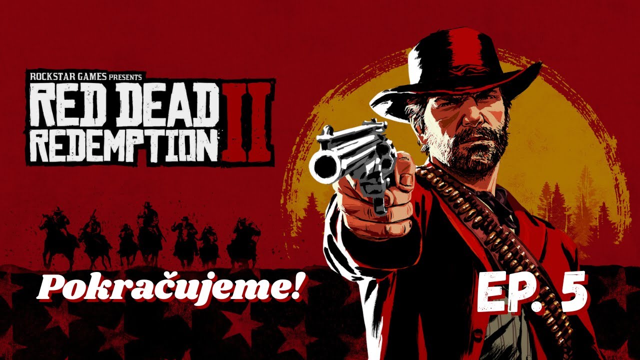 Pokračujeme v příběhovce | Red Dead redemption 2 | ep. 5