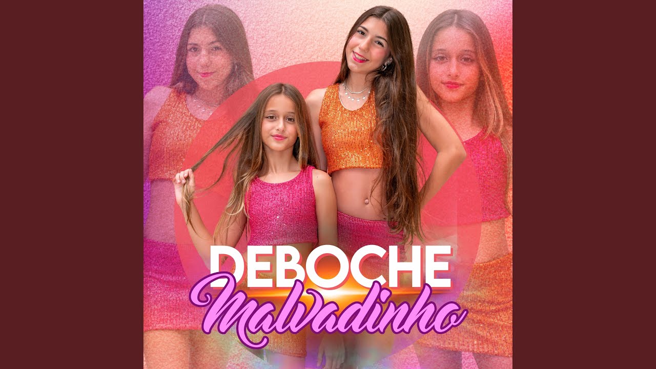 Deboche Malvadinho