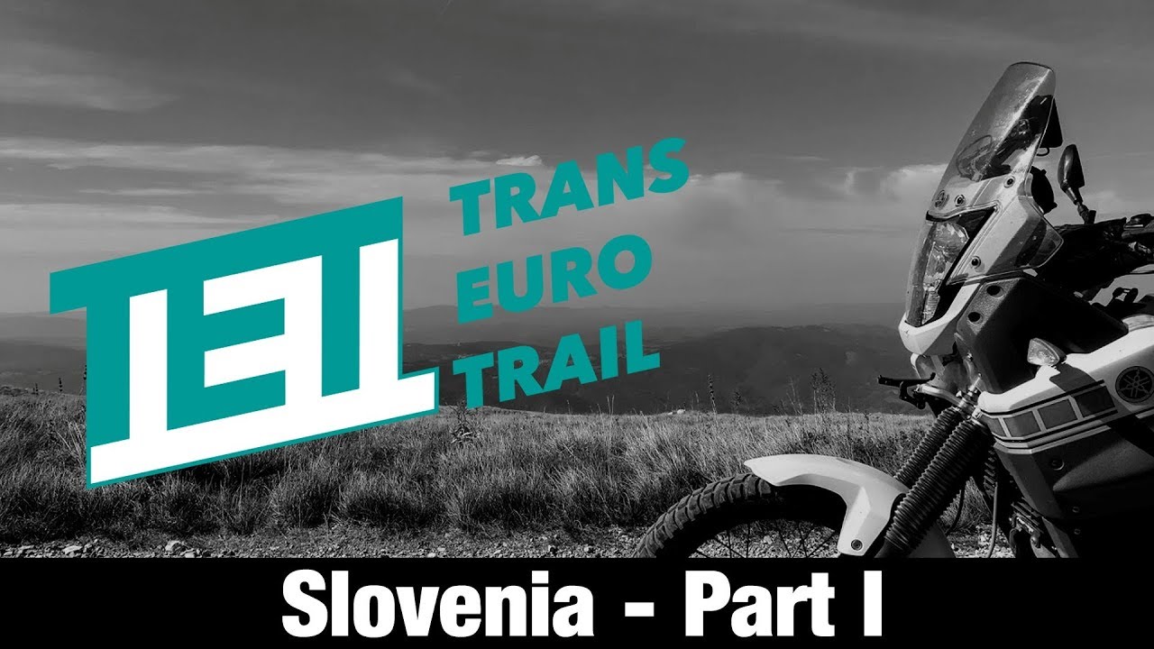 TET - Trans Euro Trail - Slovenia - with Yamaha XT 660 Z Ténéré
