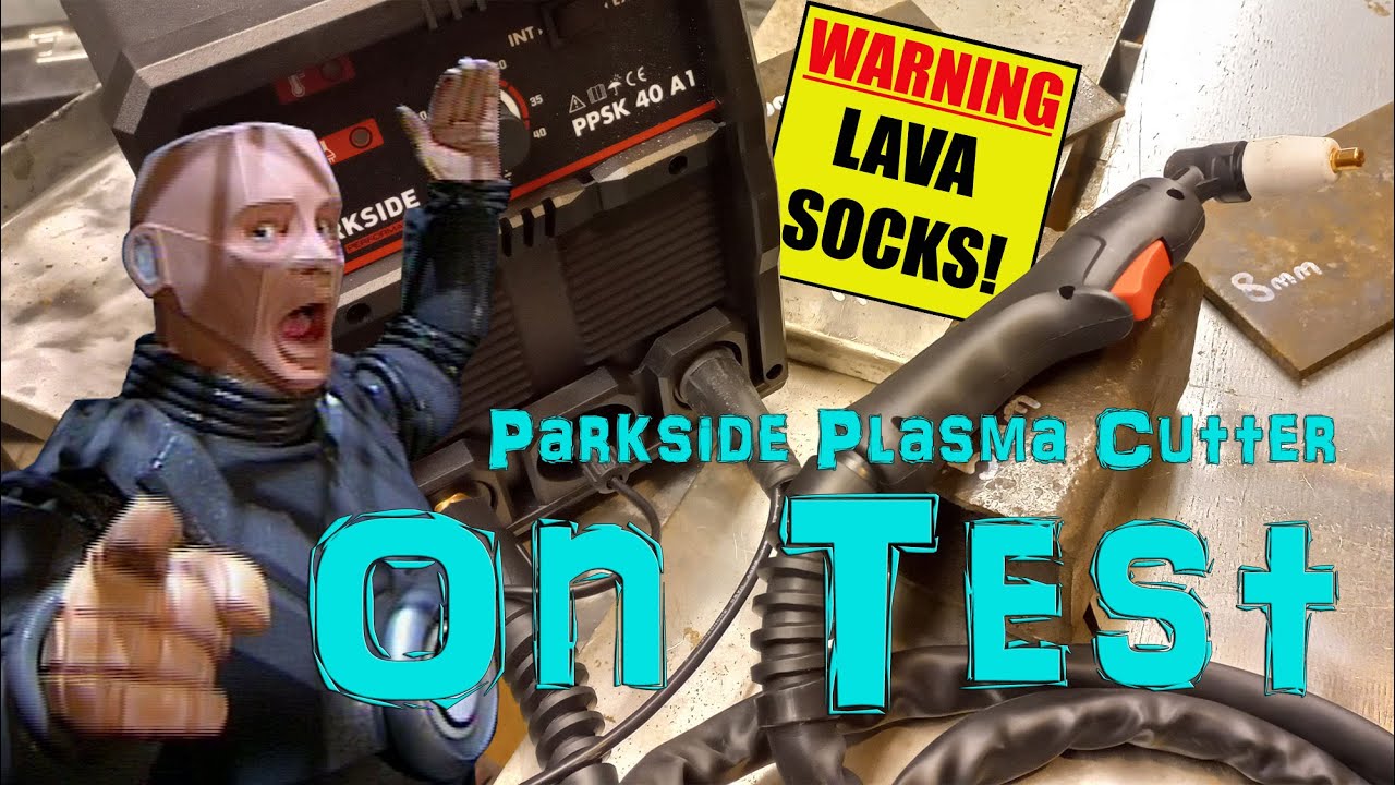 Testing a Budget Plasma Cutter Parkside LIDL Cheap Plasma Cutter With Integrated Compressor PPSK40A1