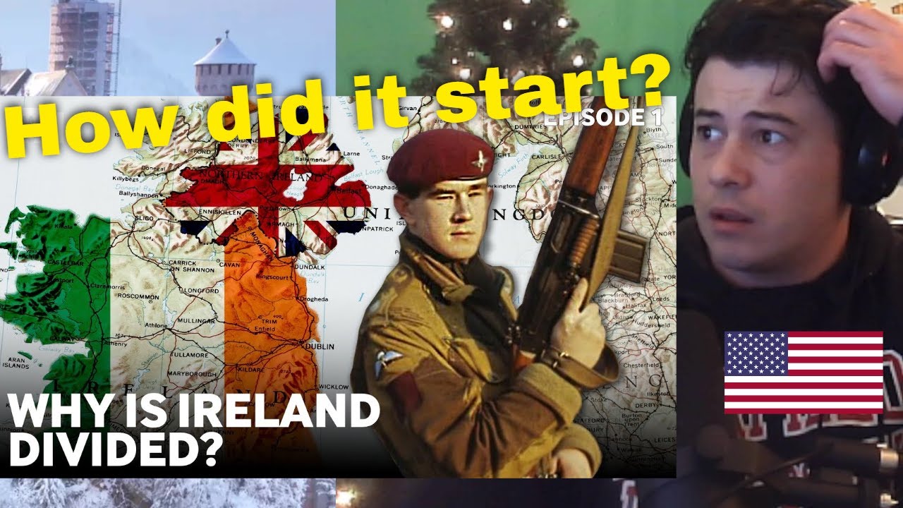 American Reacts Why the Troubles started in Northern Ireland