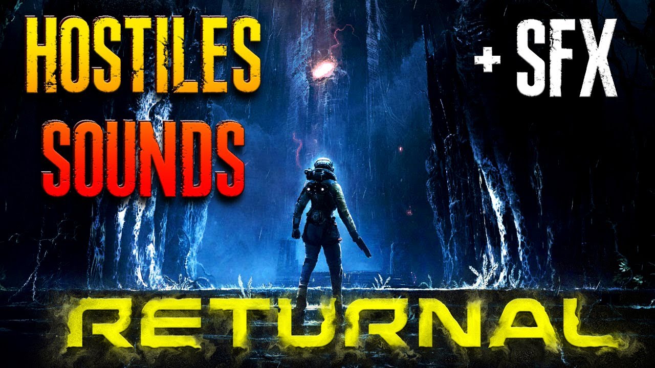 Returnal: Hostile Enemies - What they sound like? [ READ DESCRIPTION !]