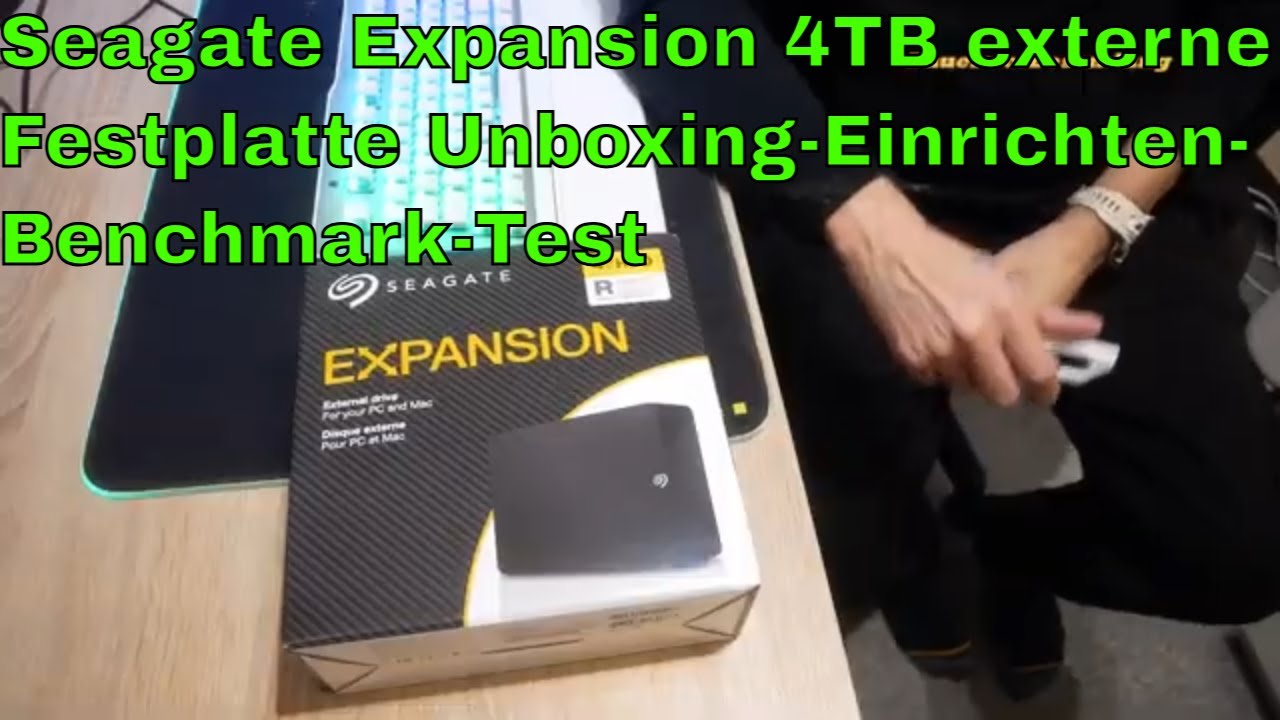 Seagate Expansion 4TB externe FestplatteUnboxing-Einrichten-Benchmark-Test