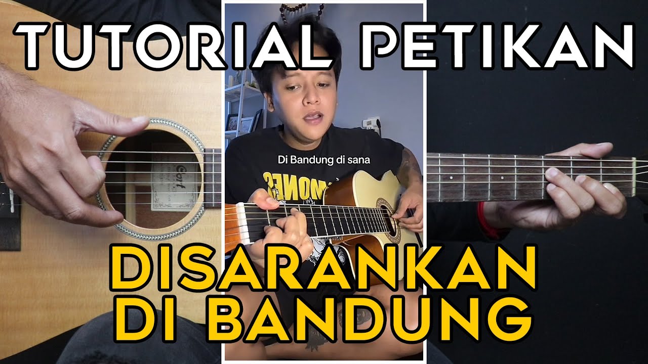 (TUTORIAL GITAR) DISARANKAN DI BANDUNG - DONGKER FEAT. JASON RANTI