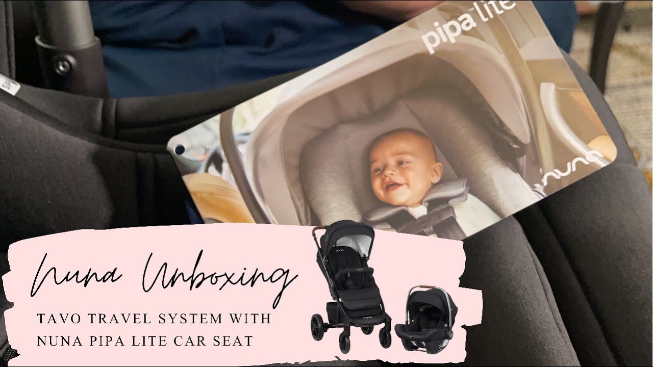 Unboxing Nuna Tavo Travel System with Nuna Pipa Lite Car Seat | First-time expecting parents