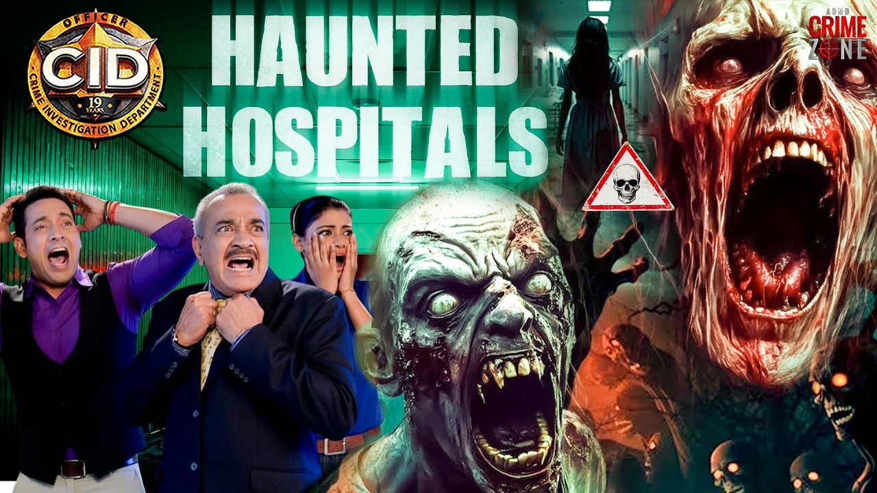 ACP और CID के सामने आया Haunted Hospital का डरावना सच | CID | Ghost | Horror Episode #horror #2026