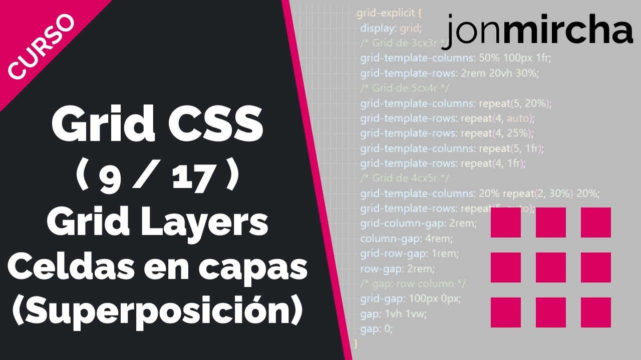 Curso Grid CSS: (9/17) Grid Layers: Celdas en capas (superposición) - #jonmircha