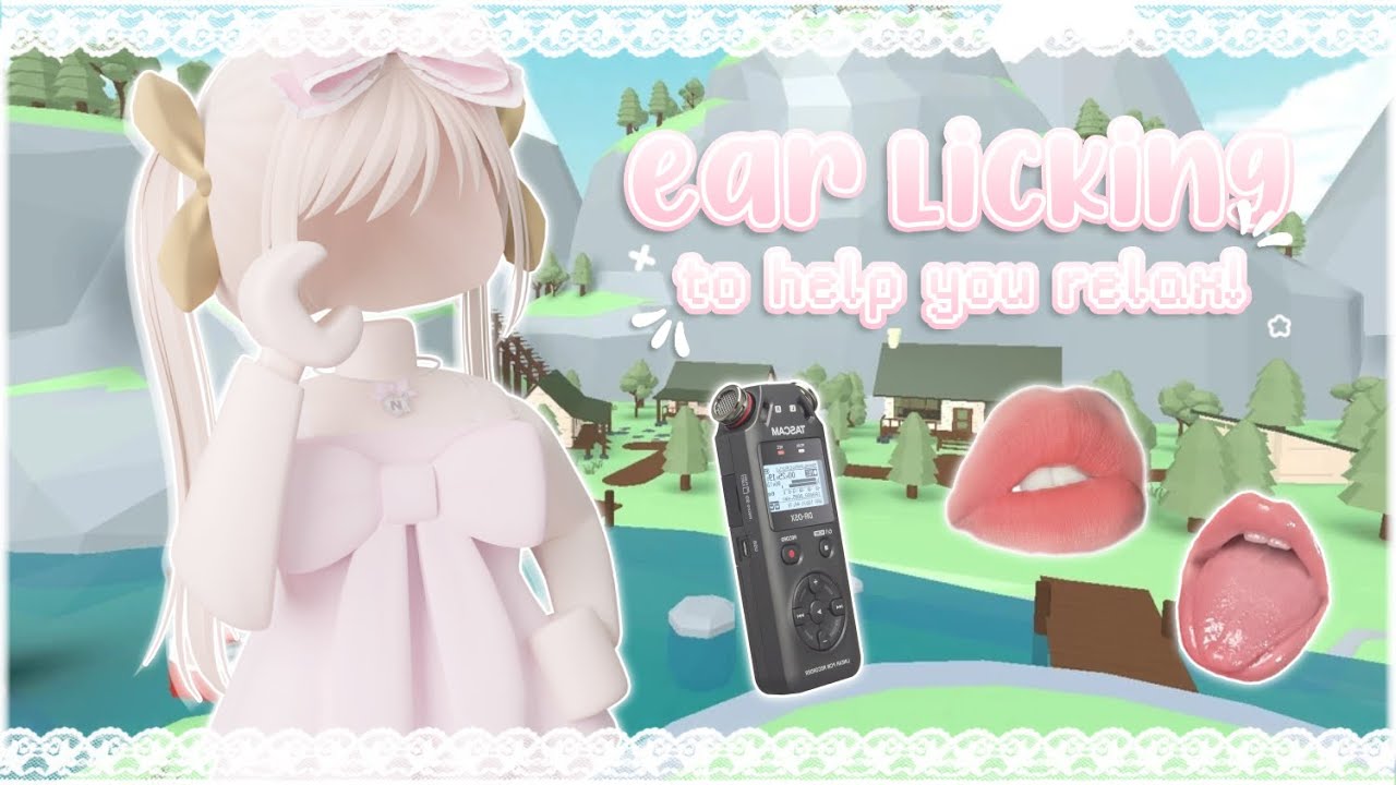 ꒰ roblox asmr 🌸꒱ tingly ear licking to relax to ♡ tascam ear-to-ear licking