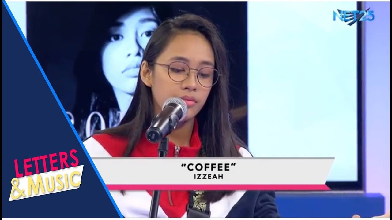 IZZEAH - COFFEE (NET25 LETTERS AND MUSIC)