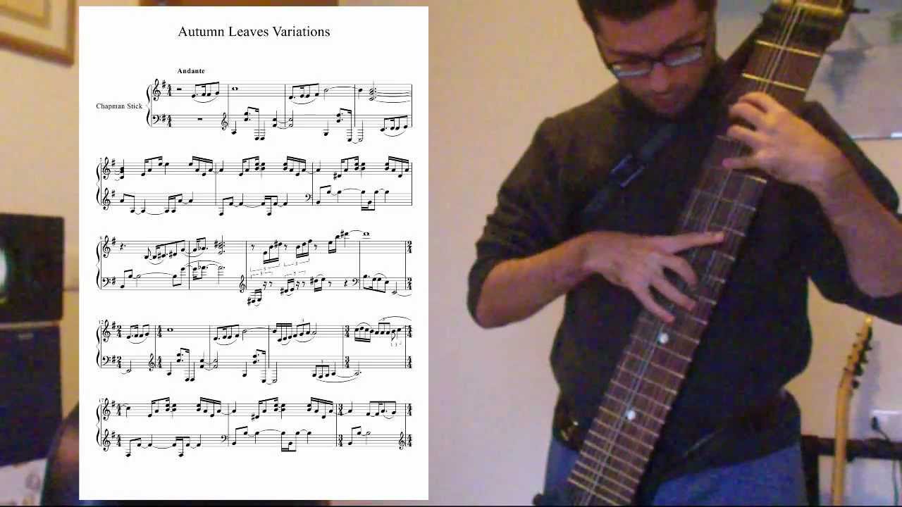 Chapman Stick - Variations on Autumn Leaves Theme