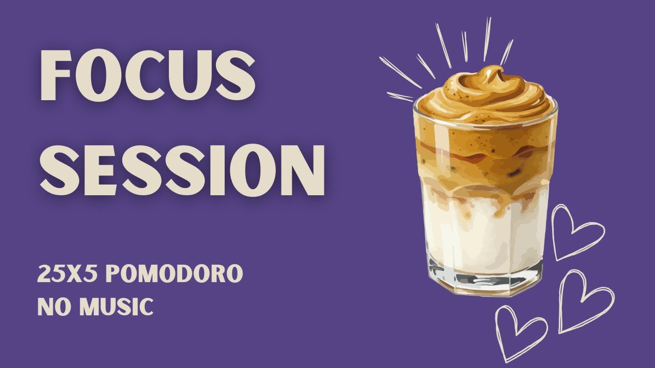 Café Focus Session ☕ 25×5 Pomodoro | 4 Sessions | No Music