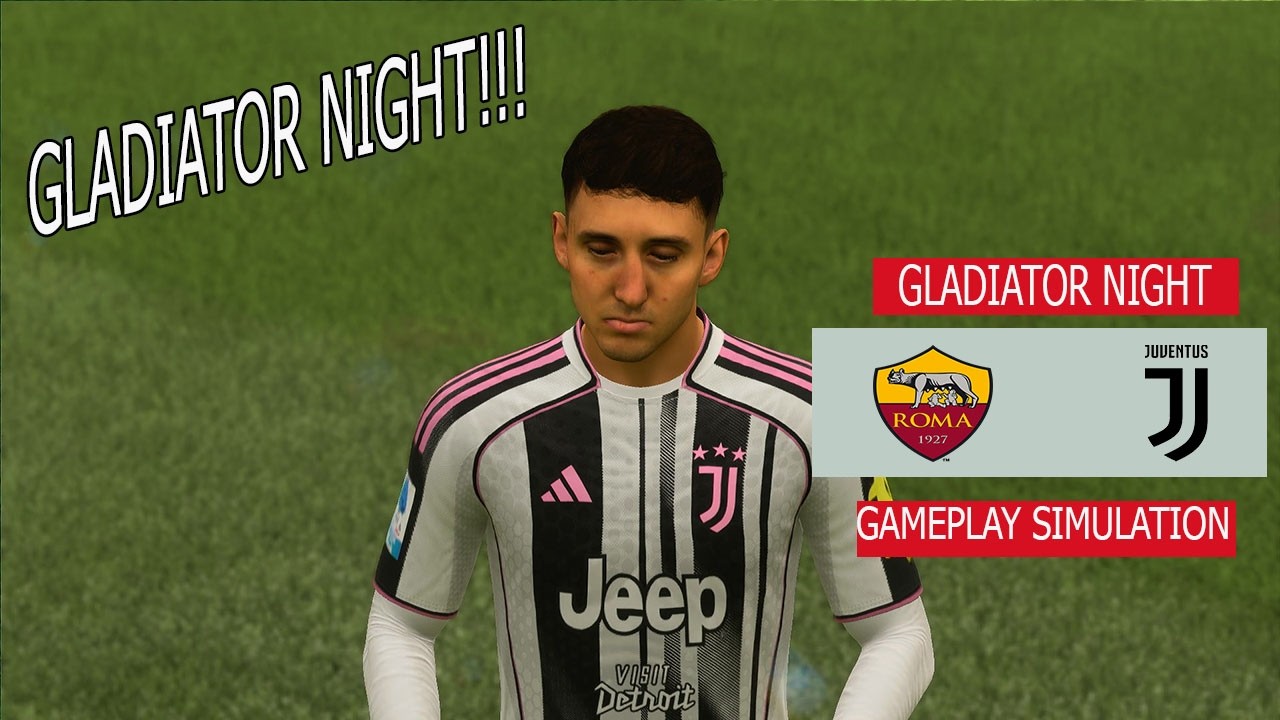 Roma vs Juventus 🔥 | Gladiators Night | Gameplay Simulation
