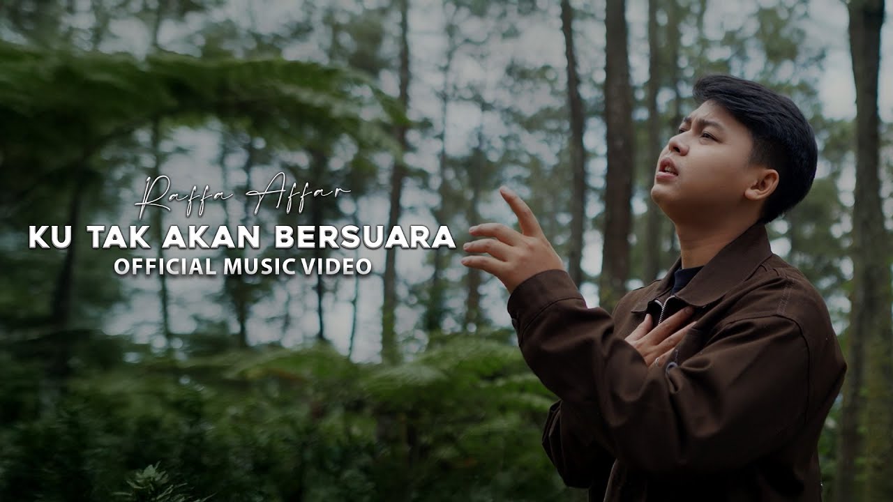 Raffa Affar - Ku Tak Akan Bersuara (Official Music Video) - Di Populerkan Oleh Nike Ardilla
