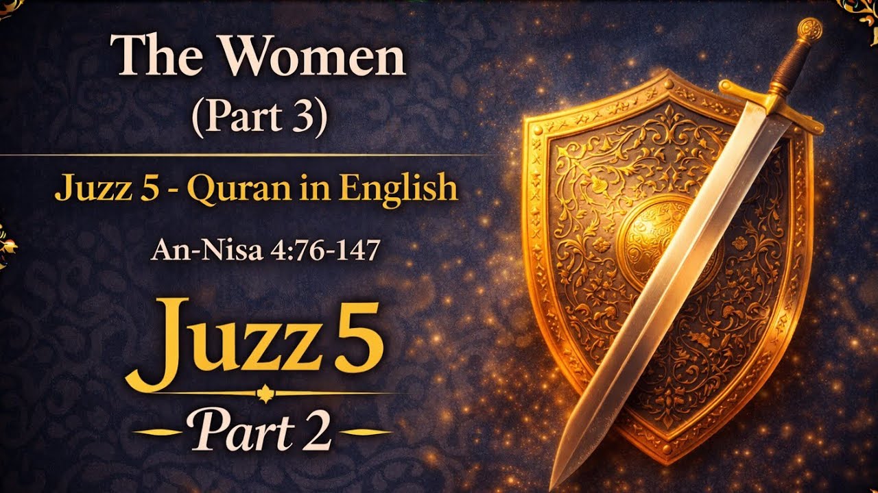 Quran In English: Juzz 5 Part 2 - Surah An Nisa (76-147)