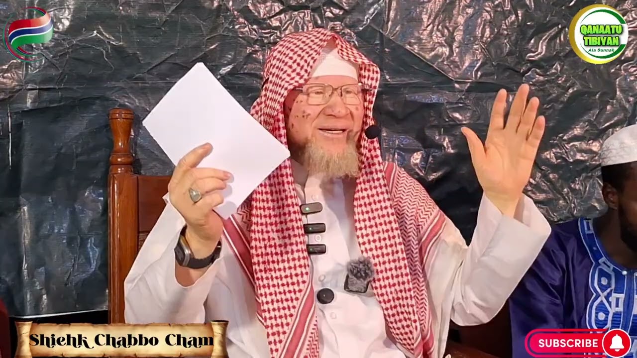 SHEIKH Chabbo OggO Cham Hafizahoullah important Muhhadar Islamic 