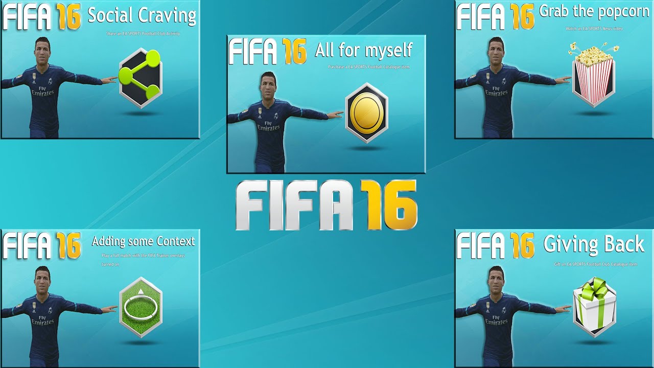 FIFA 16: Achievements,Adding some context,social craving,Giving back,watch the popcorn