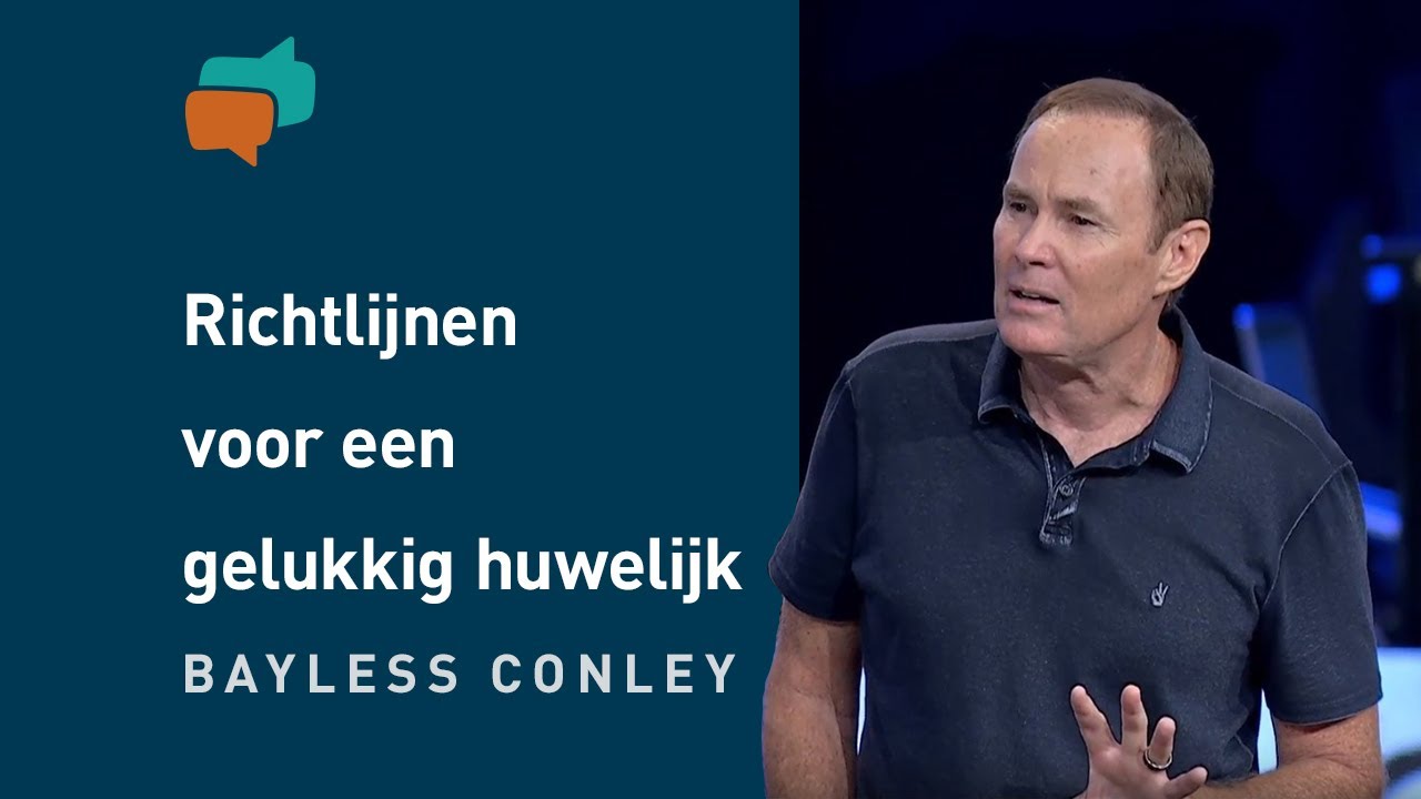 Goddelijke principes voor een gelukkig huwelijk (2) – Bayless Conley