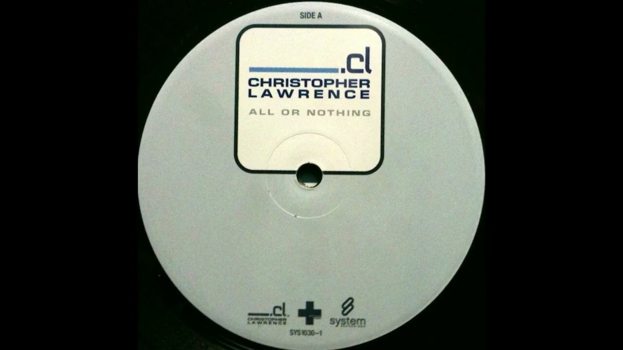 Christopher Lawrence - All Or Nothing [Vinyl 12