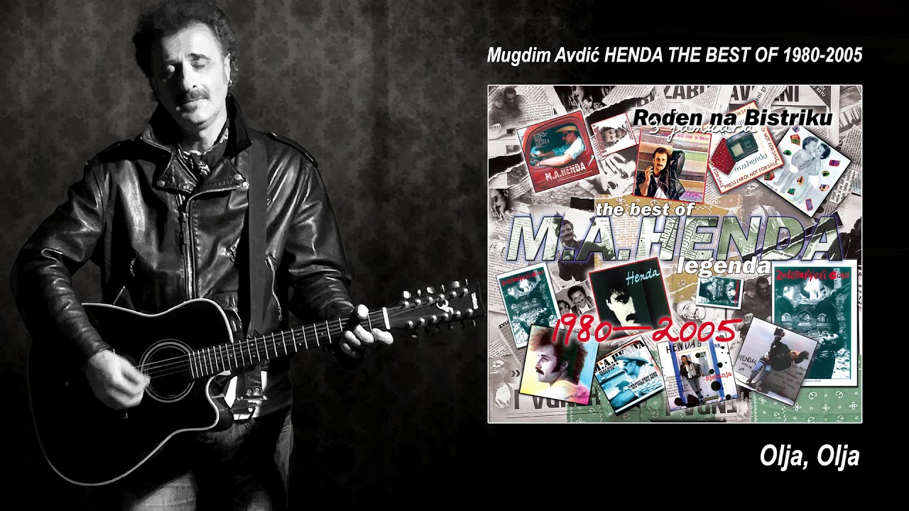Mugdim Avdić-HENDA Olja, Olja