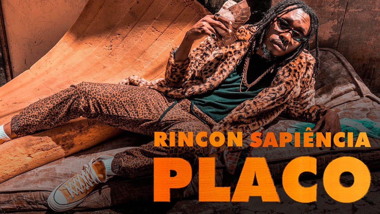 Rincon Sapi&ecirc;ncia - Placo (prod. Paiva, Lotto e Billy Billy)