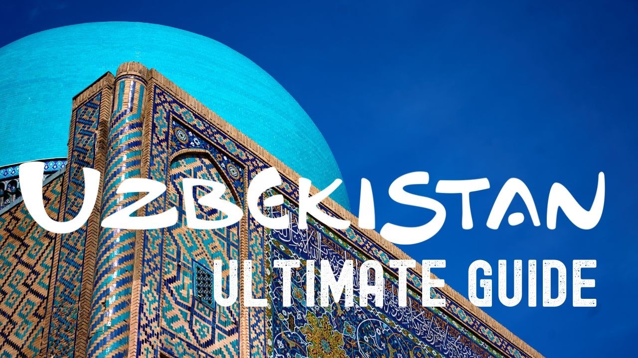 Uzbekistan Travel Guide: Everything You Need to Know Before You Go (Flights, Food, Hotels & More)