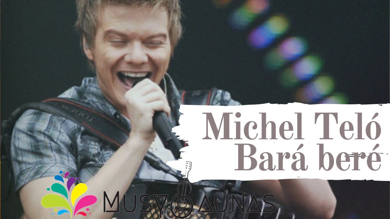 MICHEL TELÓ Bará Beré