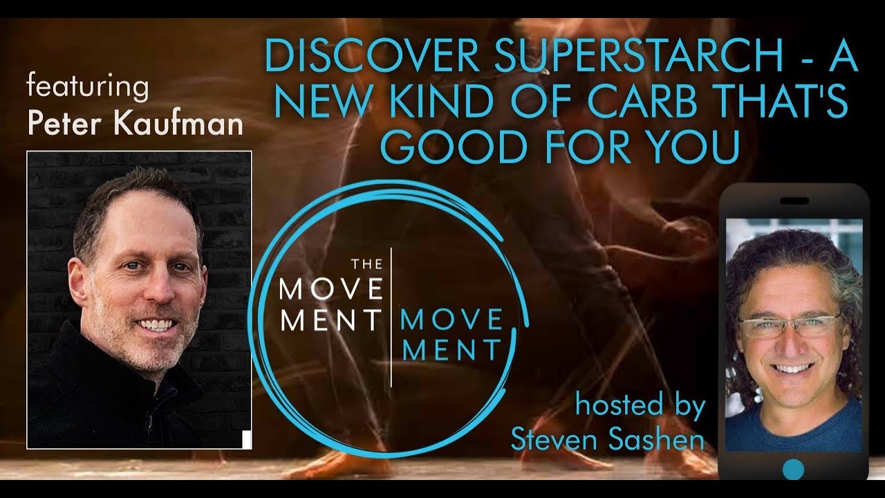 Ep 103 Discover SuperStarch &ndash; a NEW Kind of Carb that&rsquo;s GOOD for You