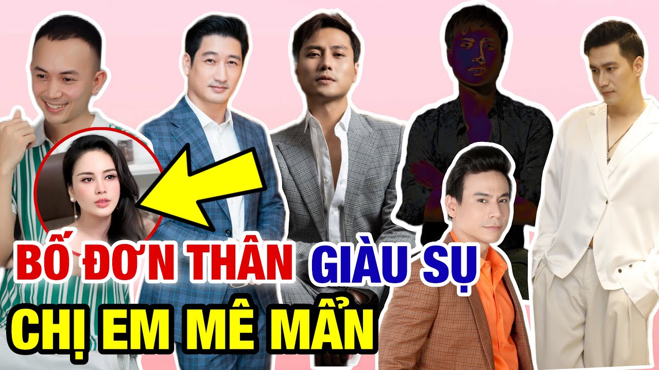 7 Ông Bố Đơn Thân Đẹp Trai Giàu Sụ Khiến Chị Em Mê Mẩn; Riêng Người Số 3 Lận Đận Chẳng Thiết Yêu Ai