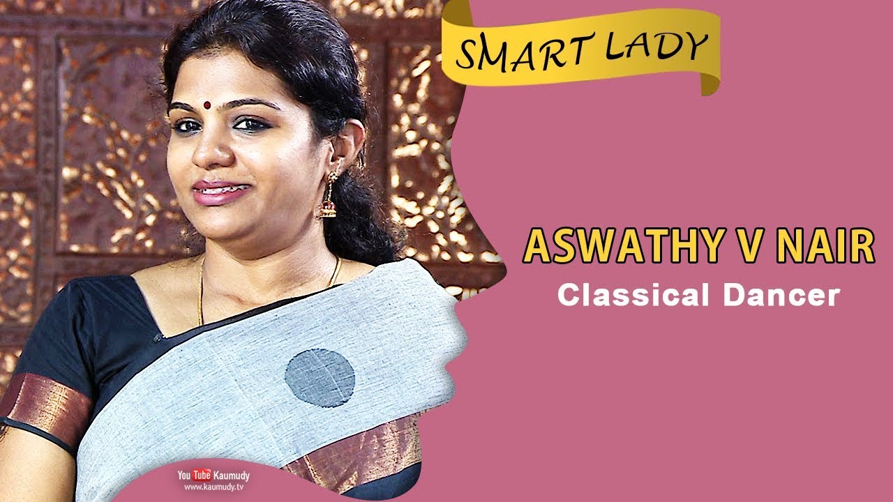 Aswathy V Nair | Classical Dancer | Smart Lady | Ladies Hour | Kaumudy TV