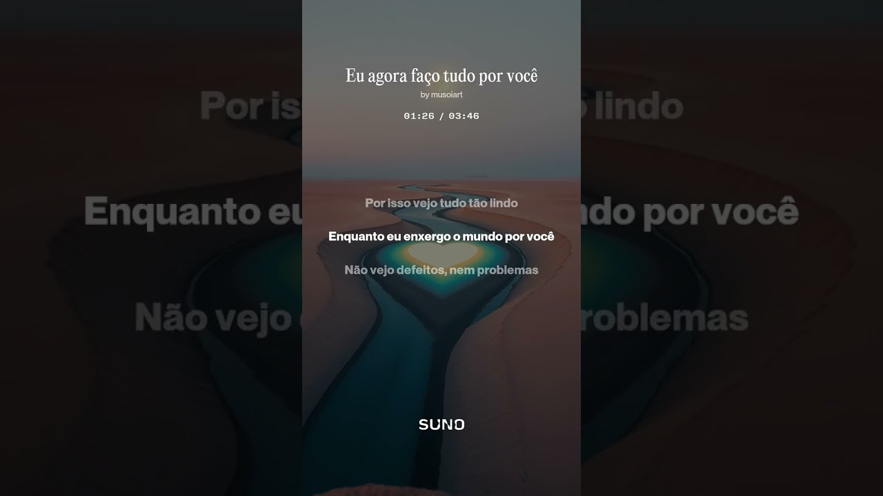 Eu agora faço tudo por você