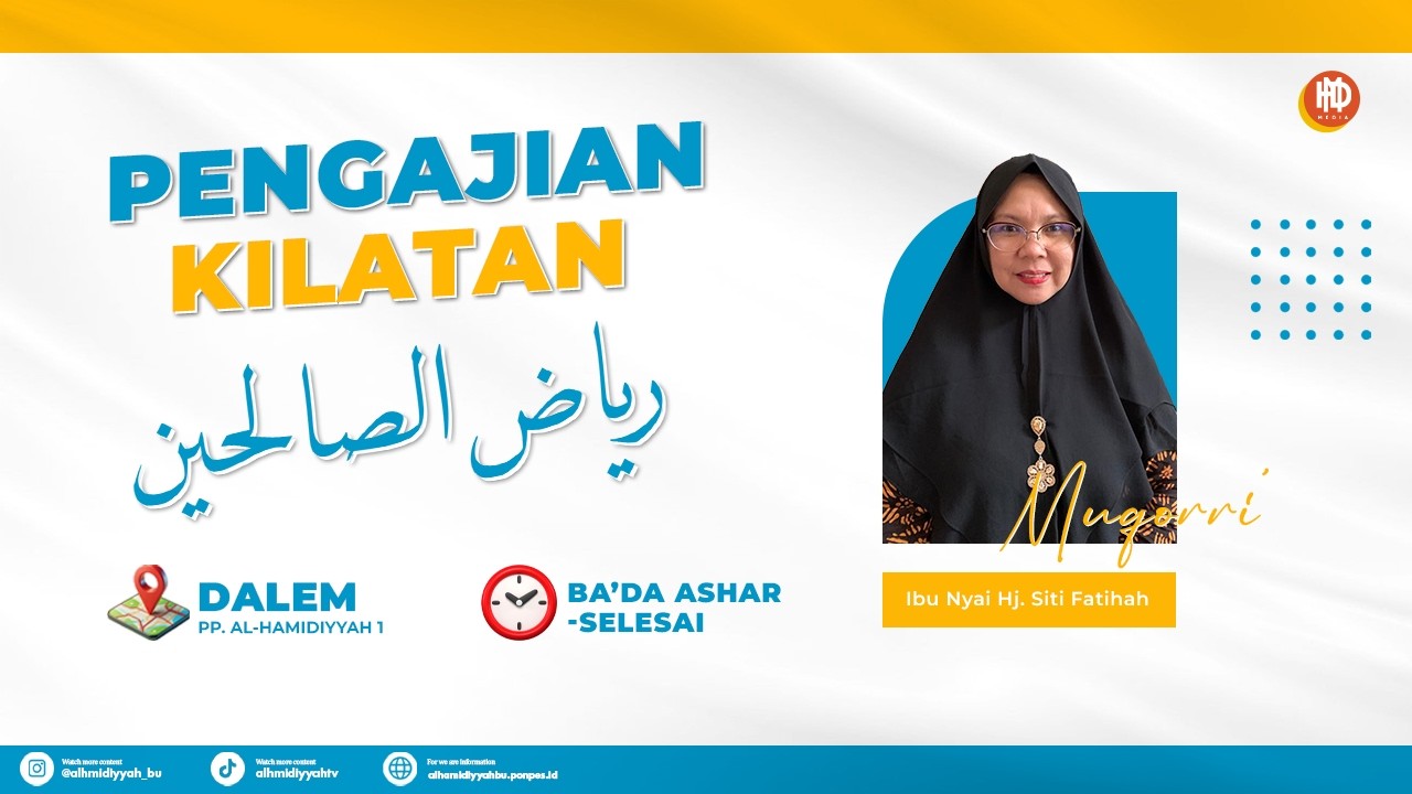 🔴PENGAJIAN KILATAN KITAB RIYADHUS SHOLIHIN BERSAMA IBU NYAI HJ. SITI FATIHAH, 2 Maret 2026