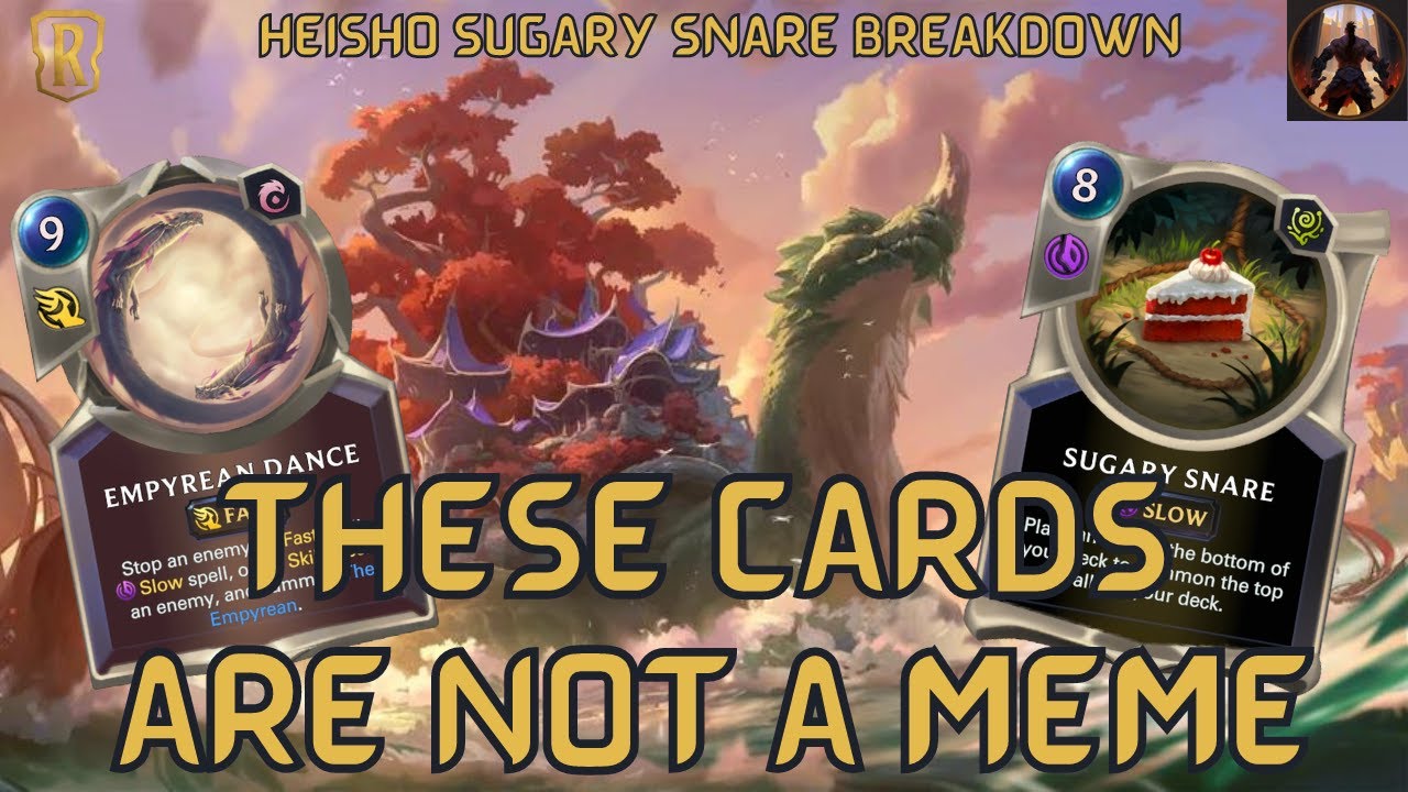 The Meme Deck That Is Actually Competitive?!? Sugary Snare Heisho Combo | Legends of Runeterra