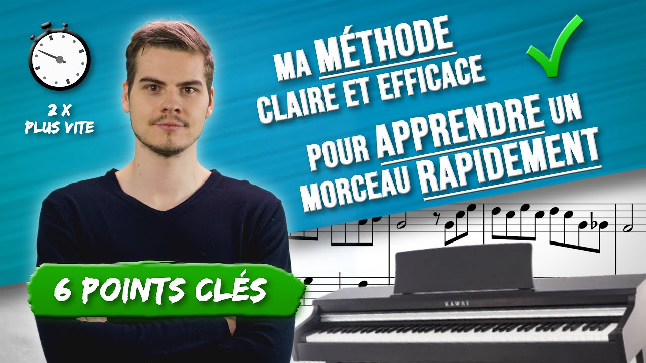 La bonne METHODE pour APPRENDRE un morceau RAPIDEMENT (Tuto tous niveaux)