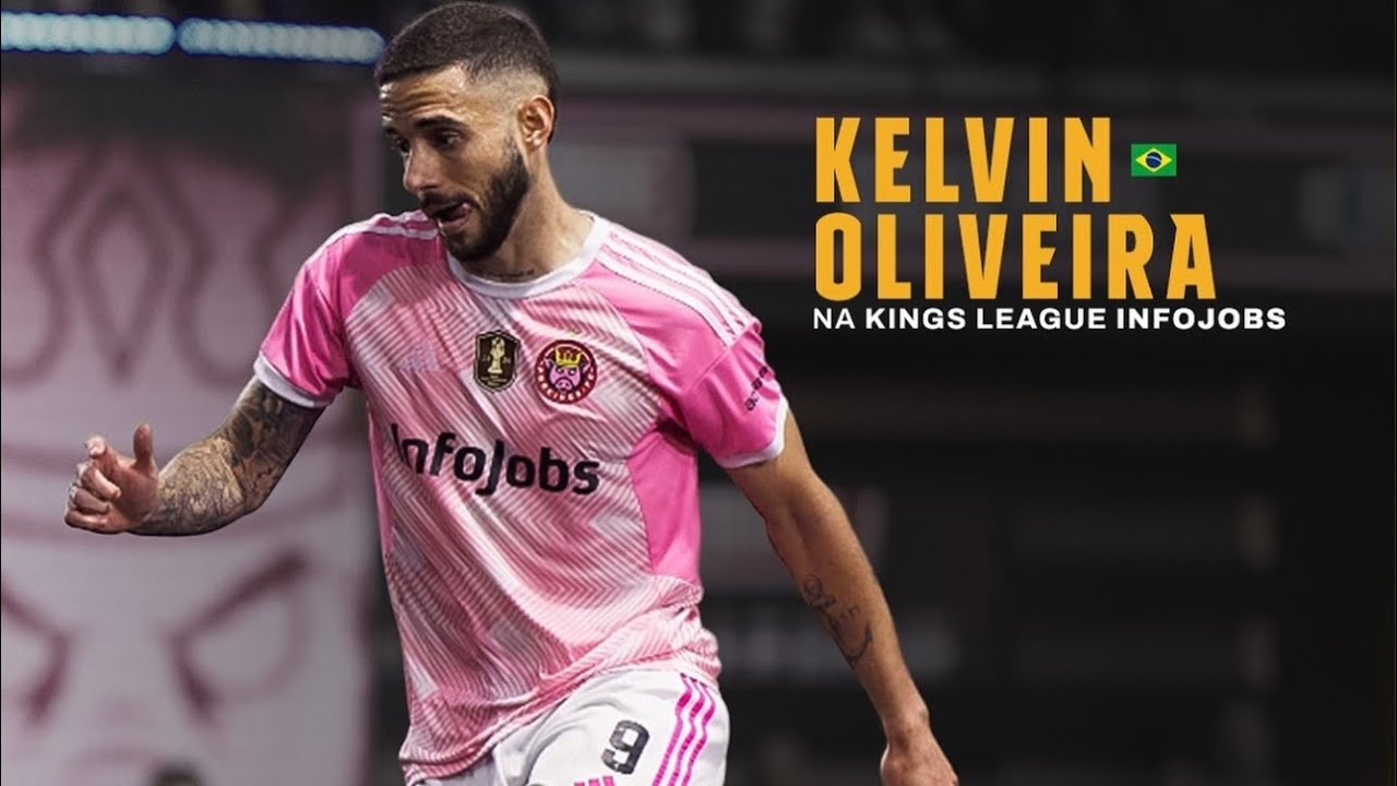 KELVIN OLIVEIRA - PORCINOS FC - KINGS LEAGUE INFOJOBS
