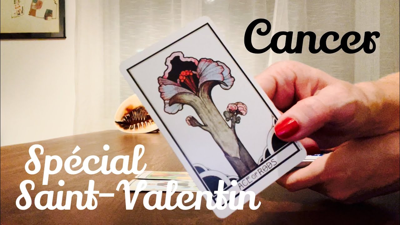 Cancer - Est-ce fini? Seul le temps le dira - Sp&eacute;cial Saint-Valentin - F&eacute;vrier 2024
