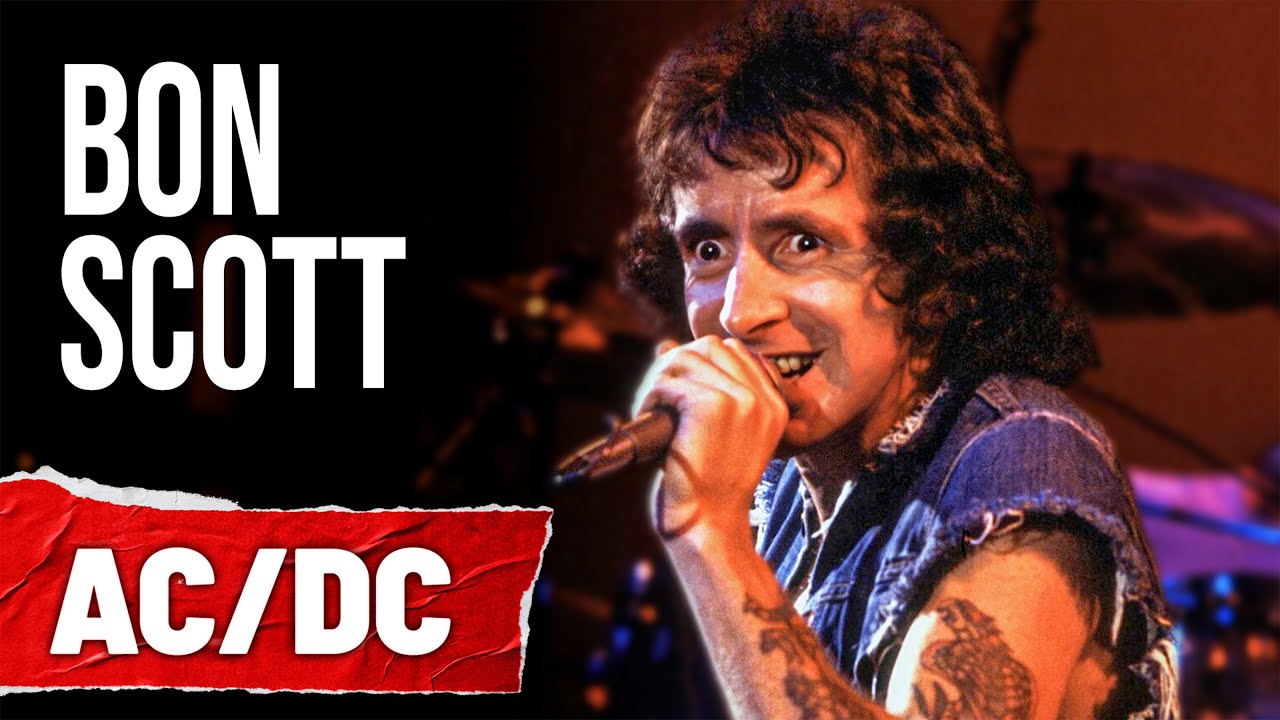 Bon Scott: The Original Voice Of AC/DC and The Early Years