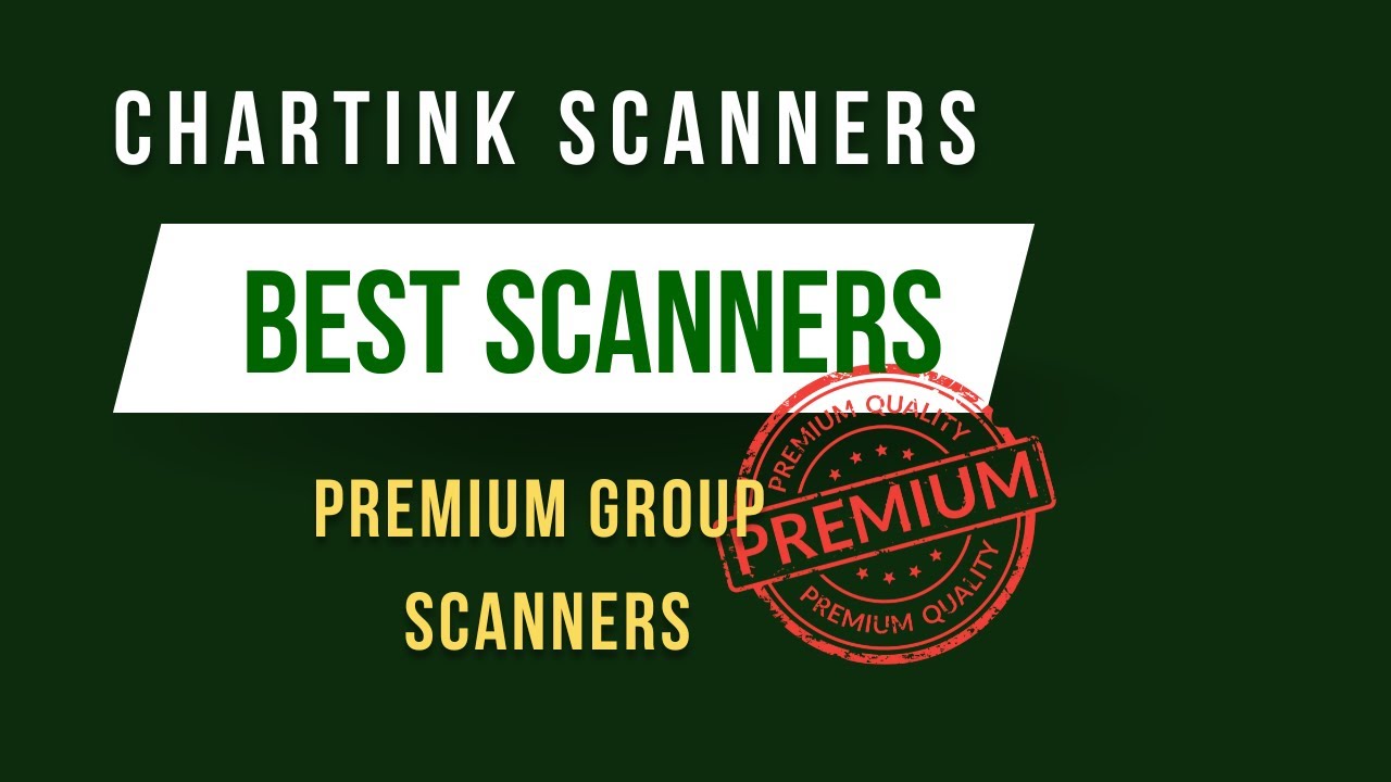 Best Premium Chartink Scanners | Best Swing & Breakout scanners